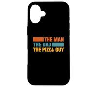 Man The Dad The Pizza Delivery Guy per gli amanti della pizza Custodia per iPhone 16 Plus