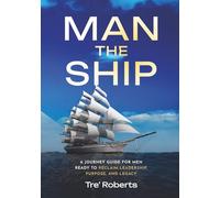 Man The Ship: Anchored in God