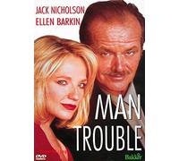 MAN TROUBLE