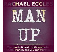Man Up: Cool, Calm & Courageous, That's You, Self Hypnosis, Hypnotherapy CD Confidence for Men