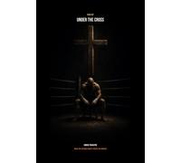 Man Up: Under The Cross