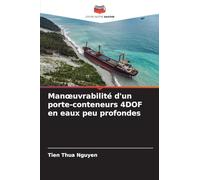 Man¿uvrabilité d'un porte-conteneurs 4DOF en eaux peu profondes
