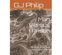 Man Versus Prison: the reality of the New Zealand justice system