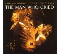 MAN WHO CRIED, THE by O.S.T.