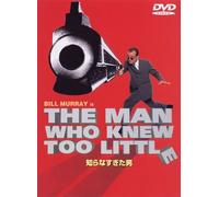 Man Who Knew Too Little, the [V