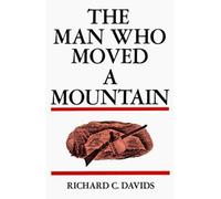 [ MAN WHO MOVED MOUNTAIN ] BY Davids, Richard C ( Author ) Jan - 1972 [ Paperback ]