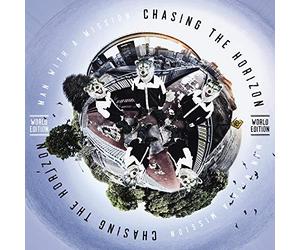 Man With A Mission - Chasing The Horizon
