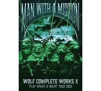 MAN WITH A MISSION MAN WITH A 15TH MISSION PLAY WHAT U WANT TOUR 2025 JAPAN DVD