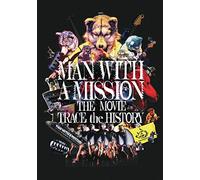 MAN WITH A MISSION THE MOVIE -TRACE the HISTORY- DVD