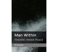 Man Within: Finding Inner Peace