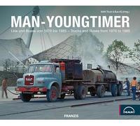 MAN-Youngtimer: Lkw und Busse von 1970 bis 1985 | Trucks and Buses from 1970 to 1985