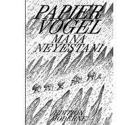 Mana Neyestani Christoph Schuler Papiervögel (Tascabile)