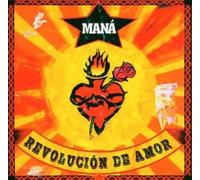 Mana' - Revolucion De Amor