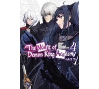 Mana Z. Shizumayo The Misfit of Demon King Academy, Vol. 4, Act 2 (l (Tascabile)