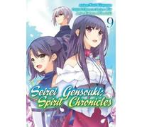 Mana Z. Yuri Shibamura Fut Seirei Gensouki: Spirit Chronicles (Mang (Tascabile)