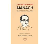 MAÑACH: EL ESTILO DE LA CULTURA
