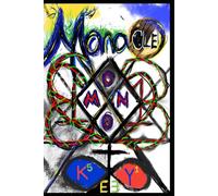 Manacle Moon Key: The Crystal House of Correction, A City of Deception: 1