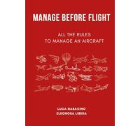 Manage before flight. All the rules to manage an aircraft