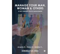 Manage your Man, Woman and Others (Color): A Step Towards People Management