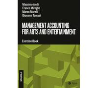 Management accounting for arts and entertainment. Exercise book