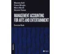 MANAGEMENT ACCOUNTING FOR ARTS AND ENTERTAINMENT. EXERCISE BOOK - 2024