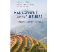 Management across Cultures: Developing Global Competencies by Richard M. Steers (28-Feb-2013) Paperback
