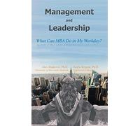 Management and leadership: what can mba do in my workday?: 1 - Stajkovi¿ A...