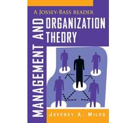 Management and Organization Theory: A Jossey-Bass Reader