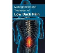 Management and Treatment of Low Back Pain (Copertina rigida)