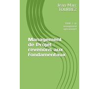 Management de Projet : revenons aux fondamentaux: TOME 2 : le management opérationnel