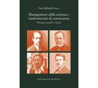 Management della scienza e trasferimento di conoscenza. Principi modelli e limiti