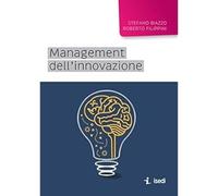 Management dell'innovazione [Paperback] [Jun 06, 2018] Biazzo, Stefano and Filip