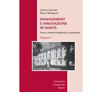 Libri Stefano Calciolari / Marco Meneguzzo - Management E Innovazione In Sanita
