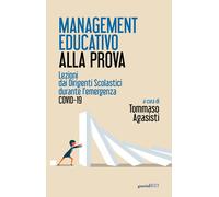 Management educativo alla prova. Lezioni dai dirigenti scolastici durante ...