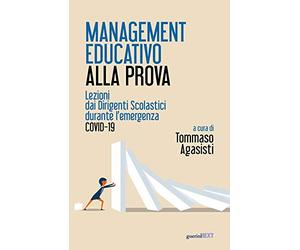 Management educativo alla prova. Lezioni dai dirigenti scolastici durante l'emergenza Covid-19