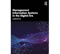 Management Information Systems in the Digital Era