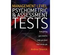 Management Level Psychometric & Assessment Tests: Everything you need to help you land that senior job