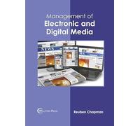Management of Electronic and Digital Media