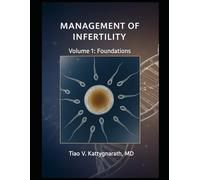 Management of Infertility: Volume 1: Foundations