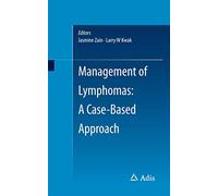 Management of Lymphomas: A Case-Based Approach