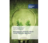 Management of Plastic Waste Using Pyrolysis Approach