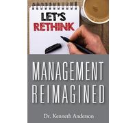 Management Reimagined