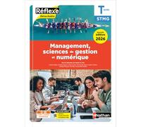 Management, Sciences de gestion et numérique Tle STMG