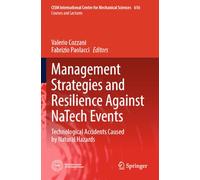 Management Strategies and Resilience Against NaTech Events: Technological Accidents Caused by Natural Hazards: 616