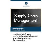 Management von Lieferantenbeziehungen und strategisches Outsourcing