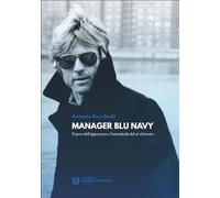 Manager blu navy. Il peso dell'apparenza e l'autenticità del sé al lavoro