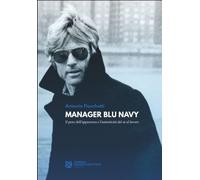 Manager blu navy. Il peso dell'apparenza e l'autenticità del sé al lavoro