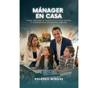 MÁNAGER EN CASA: Cómo impulsar el talento de tu hijo artista y construir un patrimonio familiar