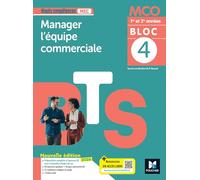 Manager l'équipe commerciale BTS MCO 1re et 2e années Atouts compétences Bloc 4