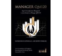 Manager QM120. Scopri il tuo quoziente manageriale e come diventare un manager QM120!